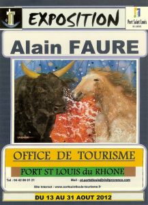 EXPOSITION ALAIN FAURE " Retour en Camargue "