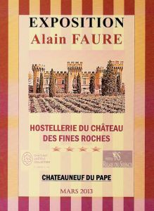 EXPOSITION ALAIN FAURE CHATEAUNEUF DU PAPE