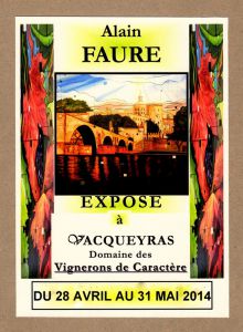 EXPOSITION ALAIN FAURE A VACQUEYRAS